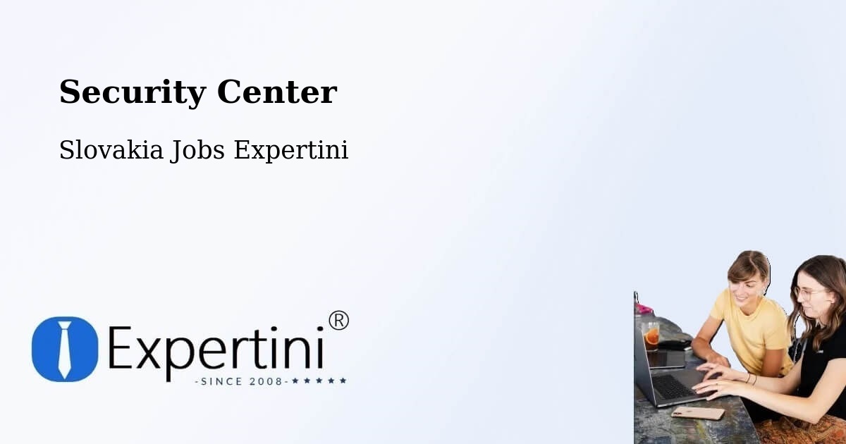 Security & Compliance – Lipany - Slovakia Jobs Expertini